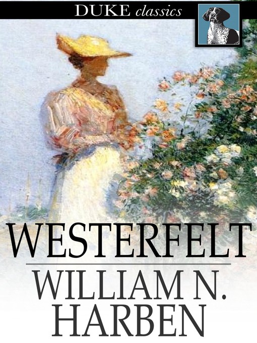 Title details for Westerfelt by William N. Harben - Available